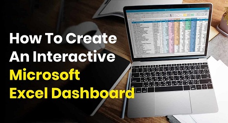 How To Create An Interactive Excel Dashboard